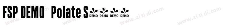 FSP DEMO   Polate S字体转换